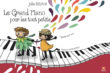 Le grand piano pour les tout petits